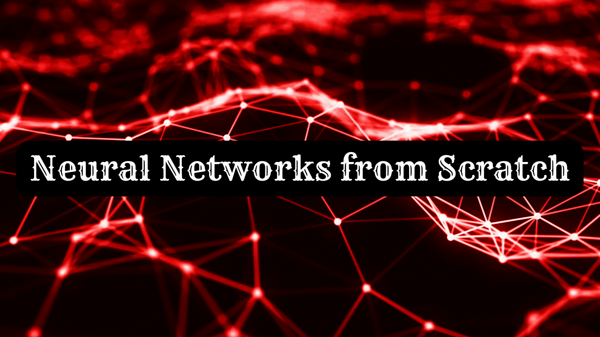 Neural Networks from Scratch Banner