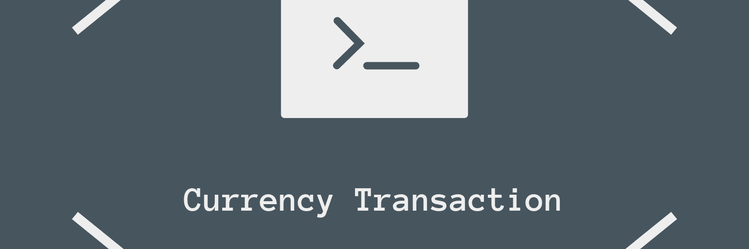 Currency Transaction