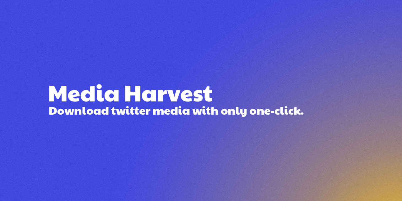 TwitterMediaHarvest