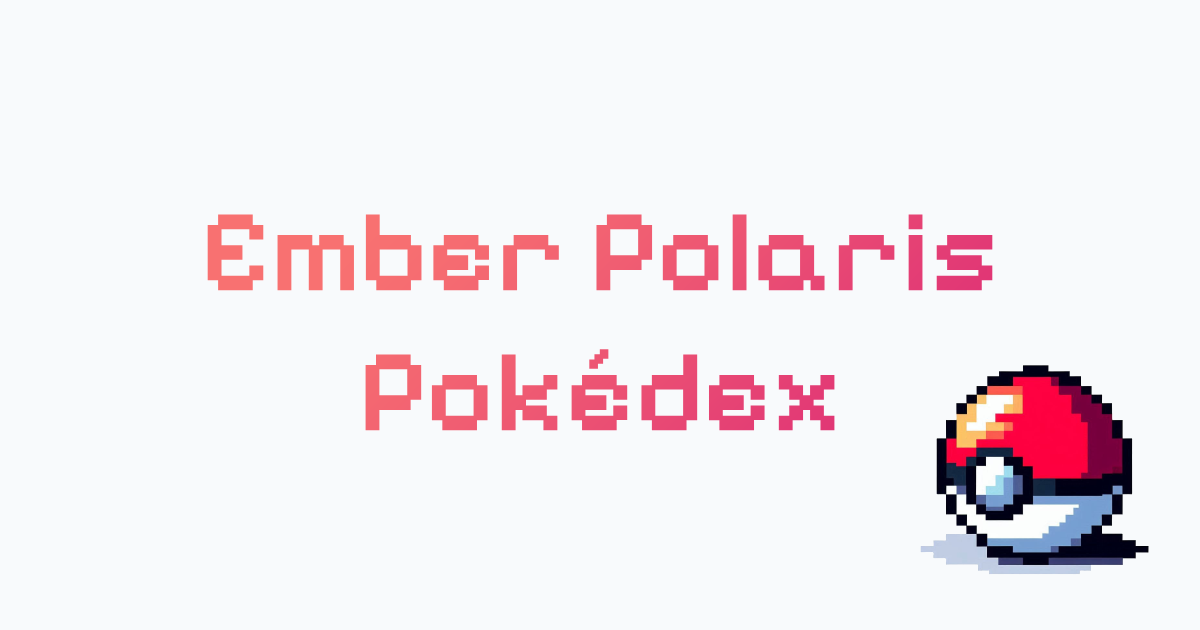 Ember Polaris Pokedex banner