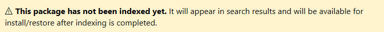 This package has not been indexed yet. It will appear in search results and will be available for install/restore after indexing is complete.
