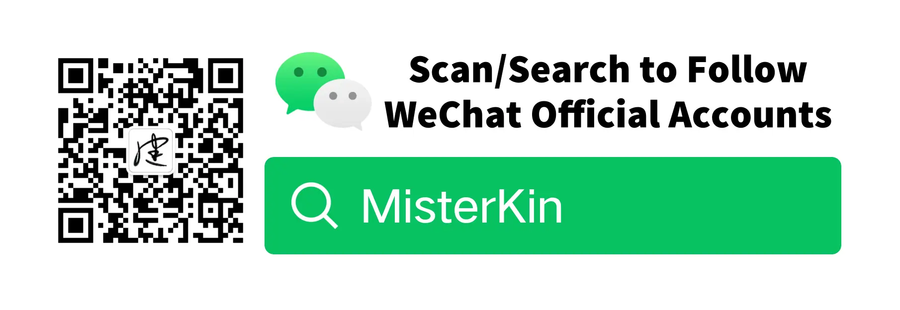 Search to Follow WeChat Official Accounts: MisterKin