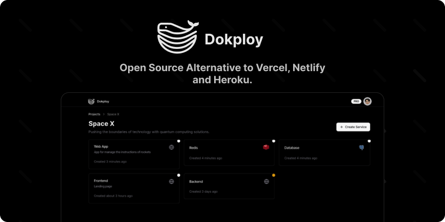 Dokploy - Open Source Alternative to Vercel, Heroku and Netlify.