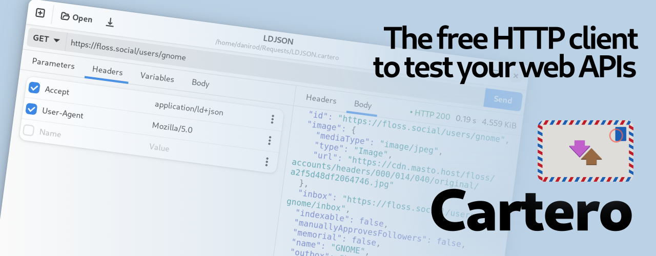 Cartero: the free HTTP client to test your APIs