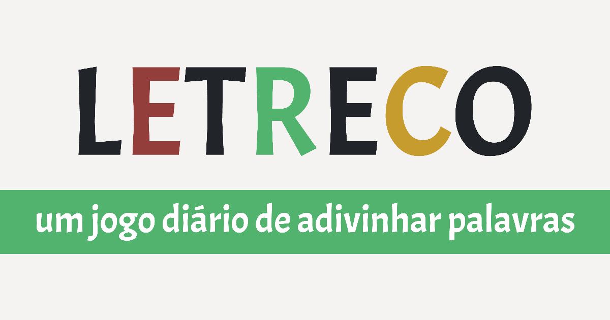 Letreco - um jogo diário de adivinhar palavras