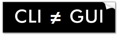 GUI vs. CLI