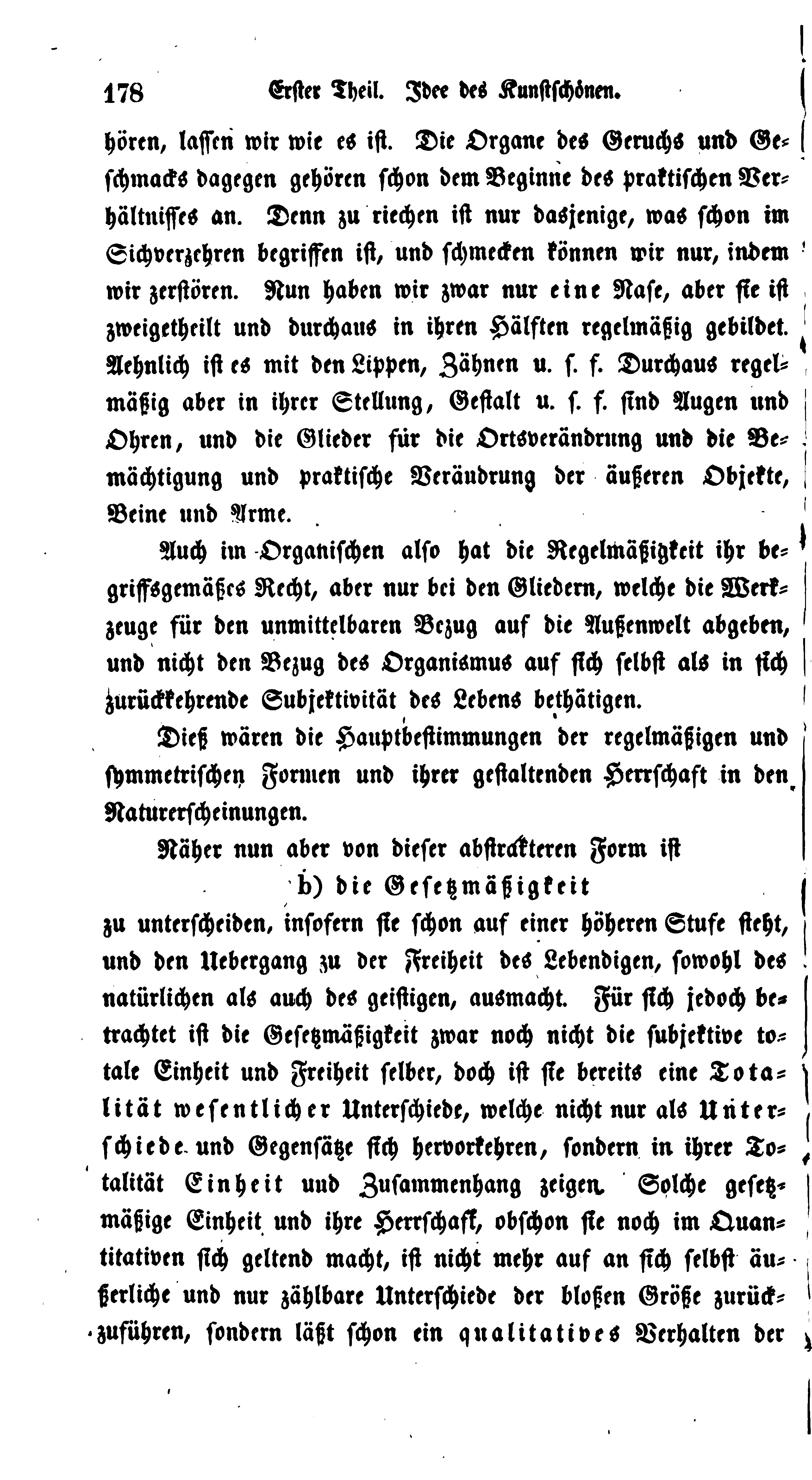 Georg Friedrich Wilhelm Hegel: Vorlesungen über die Ästhetik. Ed. by D.H.G. Hotho, Berlin 1835, vol. 1, p. 205.