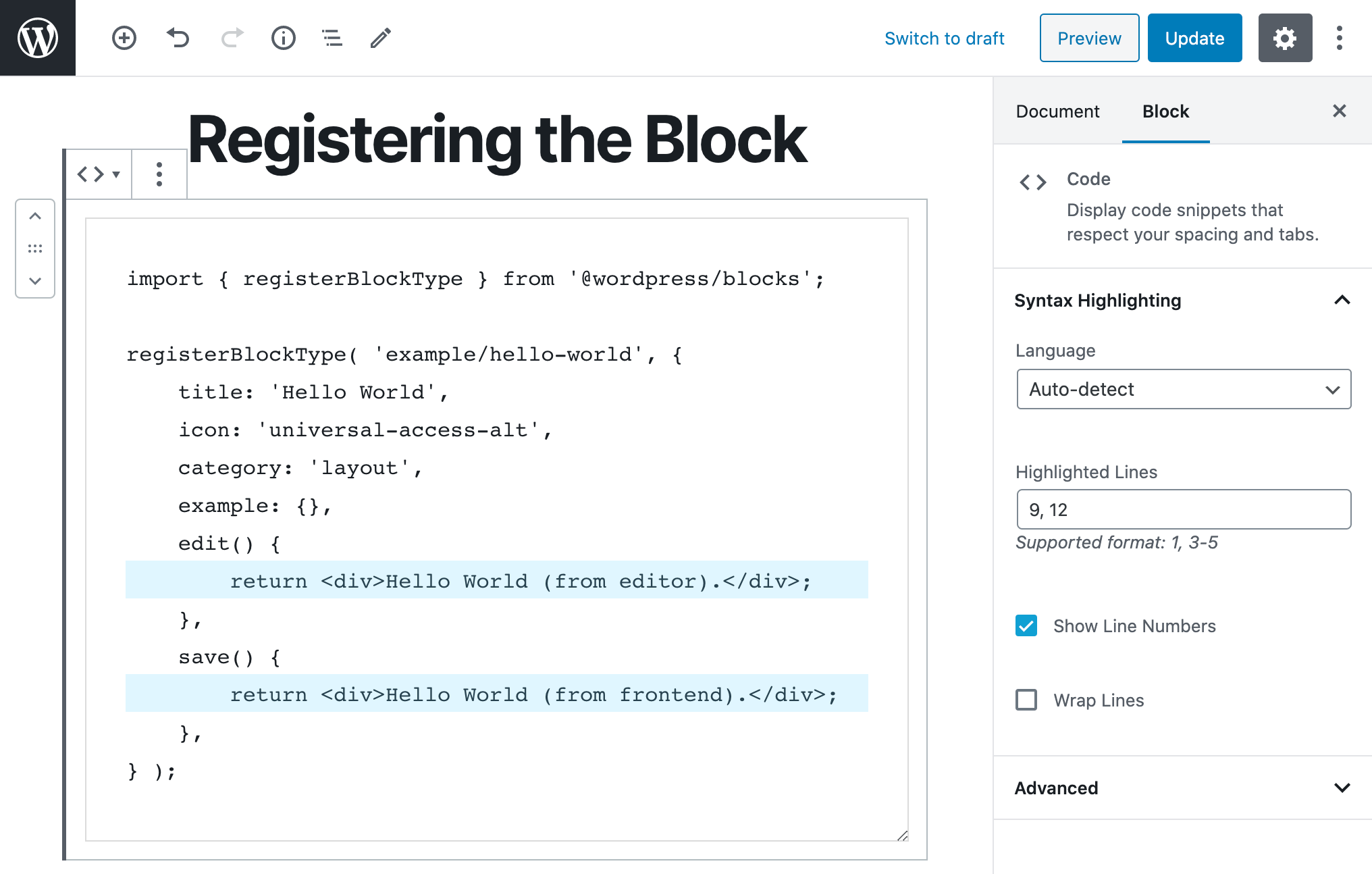 Code blocks can be added as normal, optionally overriding the auto-detected language. Also specify any lines to be highlighted, whether to show line numbers, and if the lines should wrap.